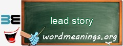 WordMeaning blackboard for lead story